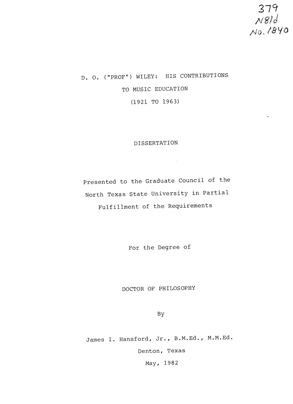 (1921 to 1963) Presented to the Graduate Council of the North Texas State University in Partial Fulfillment of the Requirements