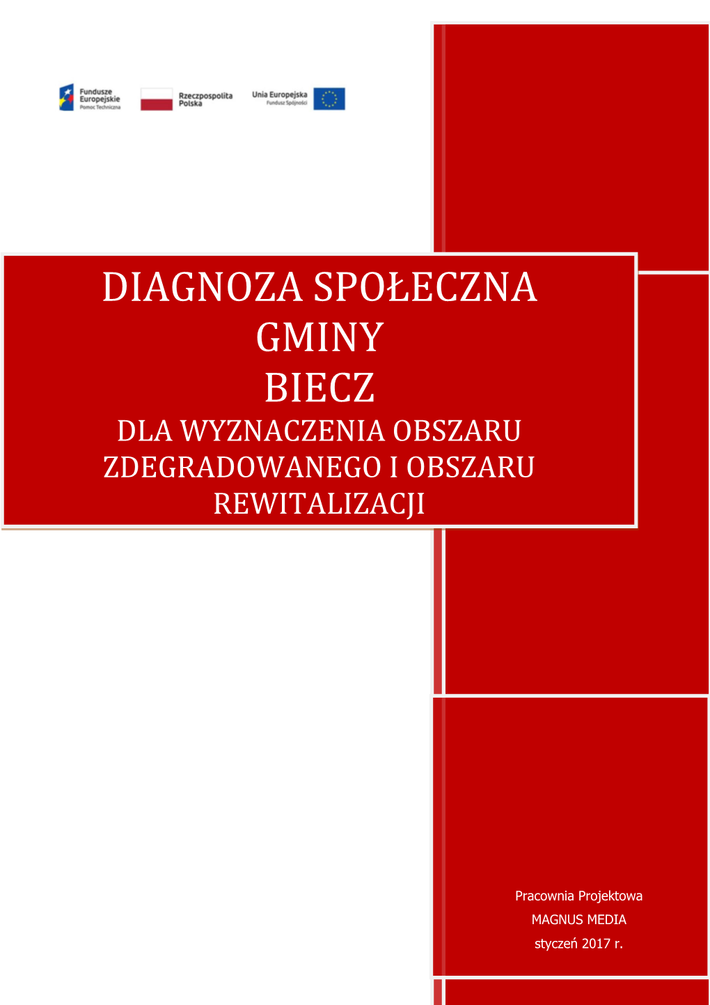 Diagnoza Społeczna Gminy I Miasta Biecz Dla