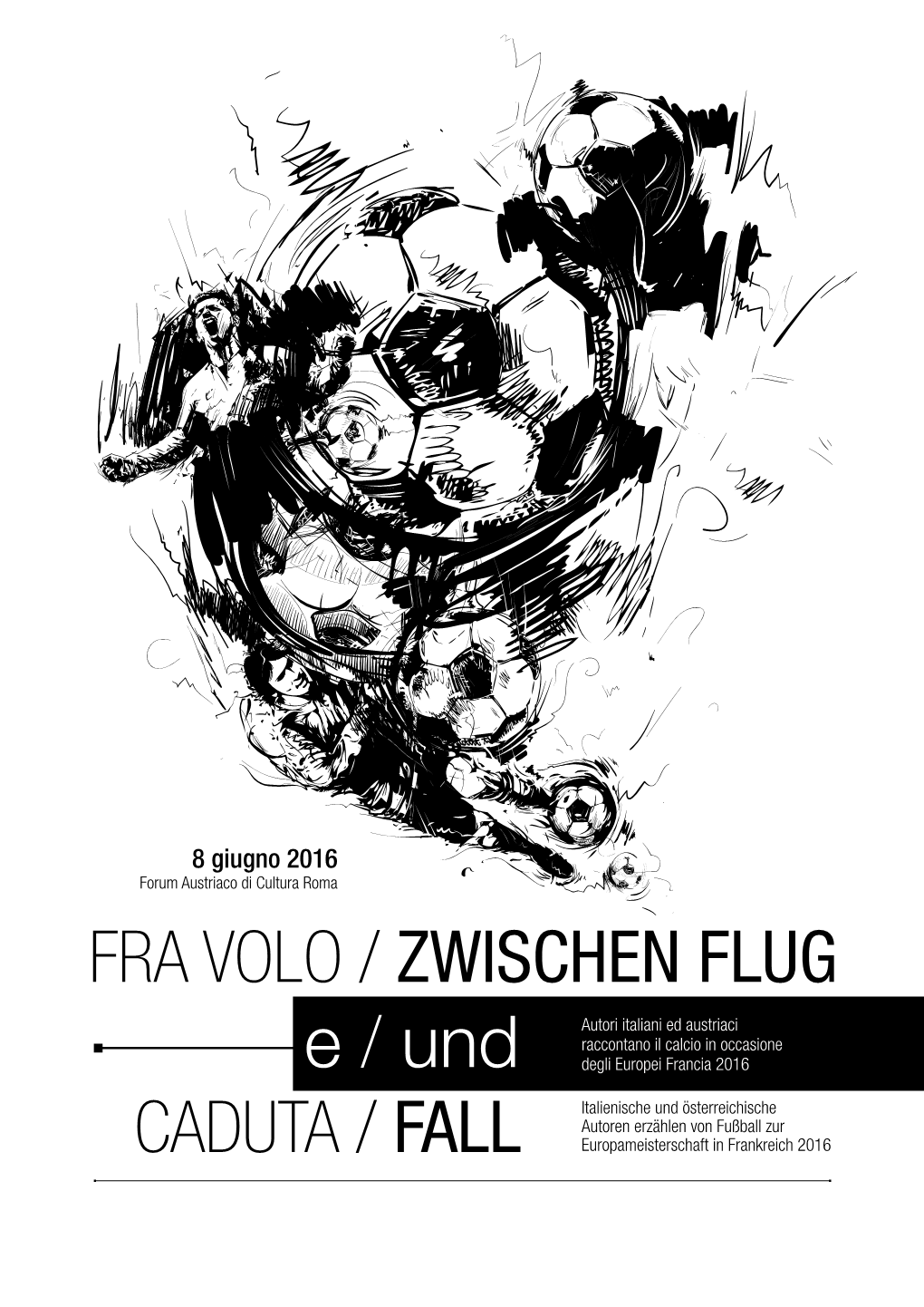 FRA VOLO / ZWISCHEN FLUG E / Und CADUTA / FALL