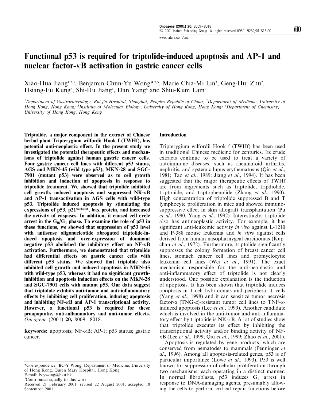 Functional P53 Is Required for Triptolide-Induced Apoptosis and AP-1 and Nuclear Factor-Κb Activation in Gastric Cancer Cells