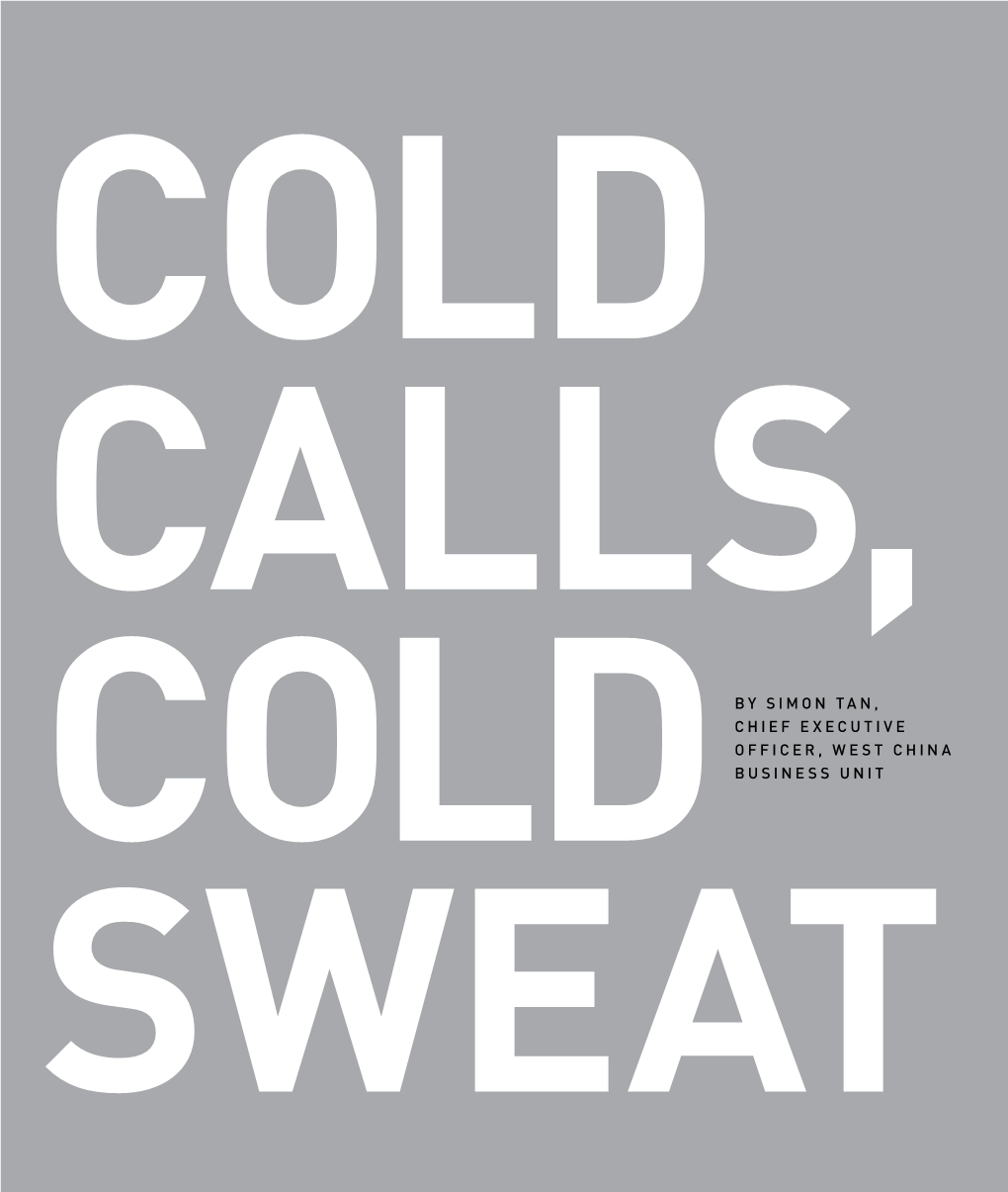 Cold Calls, Cold Sweat