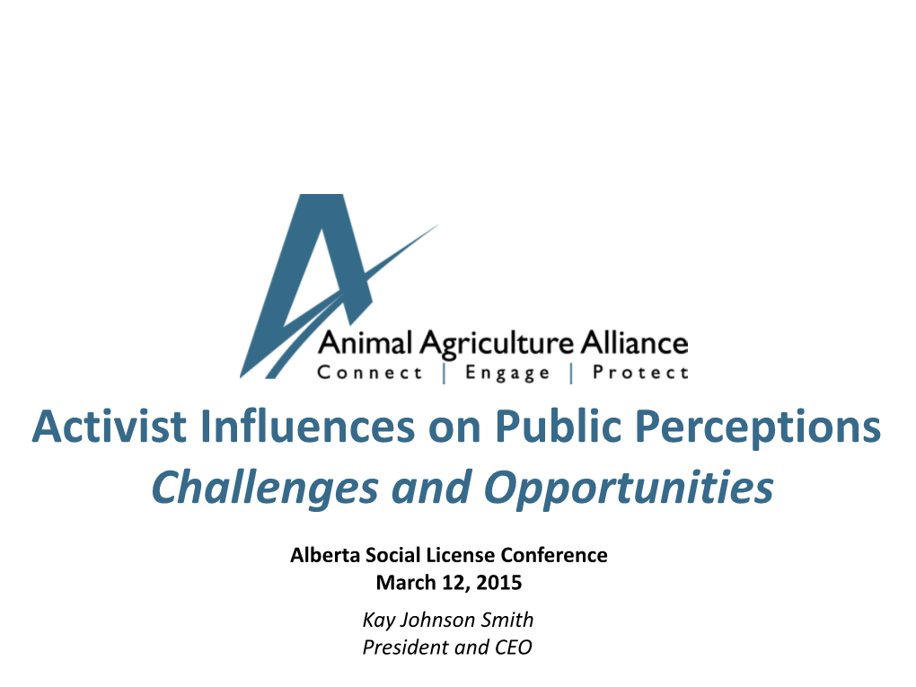 Activist Influences on Public Perceptions Challenges and Opportunities