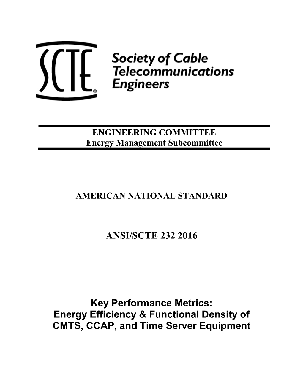 ANSI/SCTE 232 2016 Key Performance Metrics