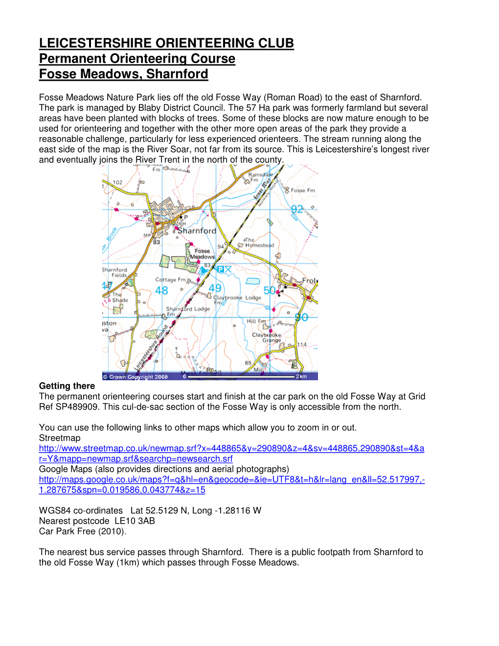 LEICESTERSHIRE ORIENTEERING CLUB Permanent Orienteering Course Fosse Meadows, Sharnford