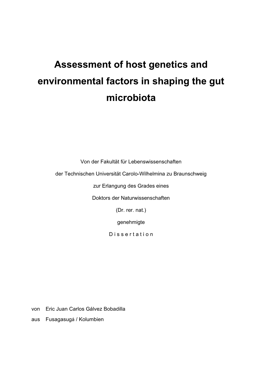 Assessment of Host Genetics and Environmental Factors in Shaping the Gut Microbiota