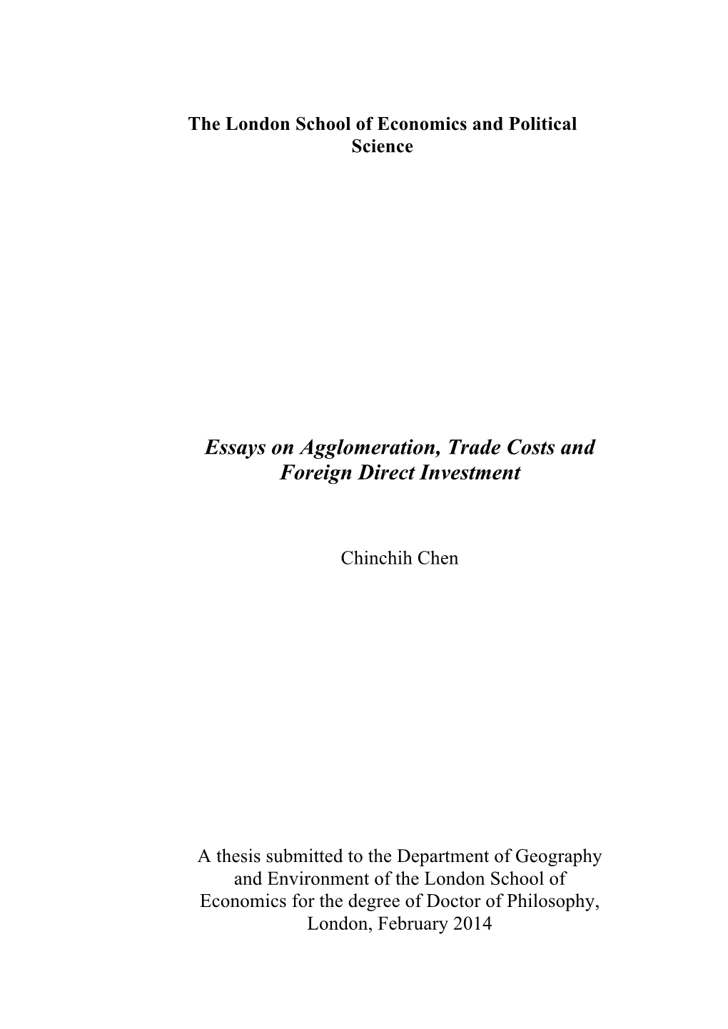 Essays on Agglomeration, Trade Costs and Foreign Direct Investment