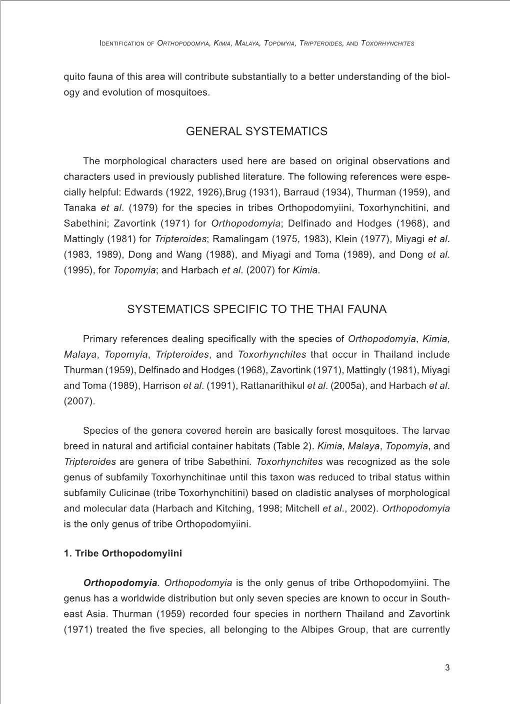 1. Tribe Orthopodomyiini