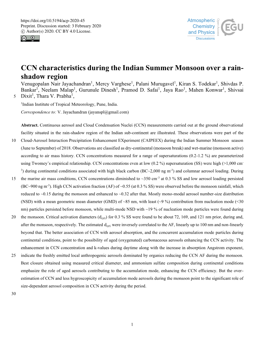 CCN Characteristics During the Indian Summer Monsoon Over a Rain- Shadow Region Venugopalan Nair Jayachandran1, Mercy Varghese1, Palani Murugavel1, Kiran S