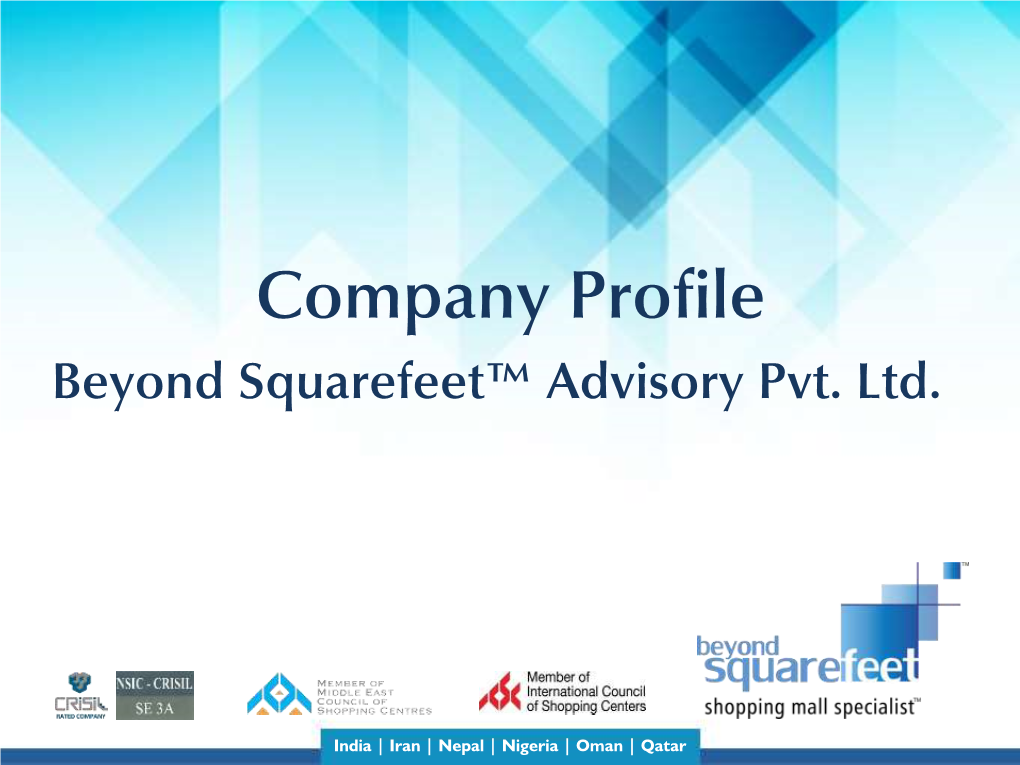 Company Profile Beyond Squarefeet™ Advisory Pvt