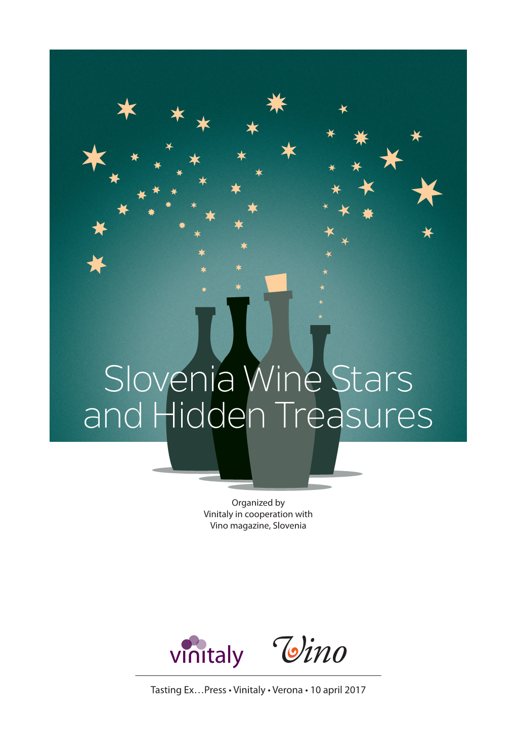 Slovenia Wine Stars and Hidden Treasures