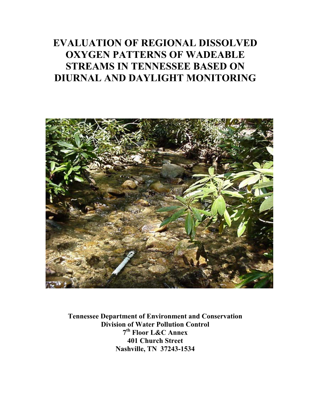 Evaluation of Regional Dissolved Oxygen Patterns of Wadeable Streams in Tennessee Based on Diurnal and Daylight Monitoring