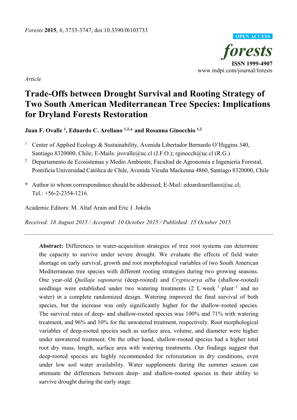 Trade-Offs Between Drought Survival and Rooting Strategy of Two South American Mediterranean Tree Species: Implications for Dryland Forests Restoration