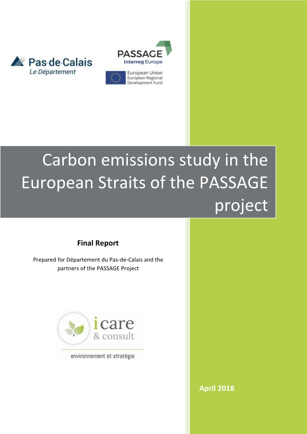 Carbon Emissions Study in the European Straits of the PASSAGE Project