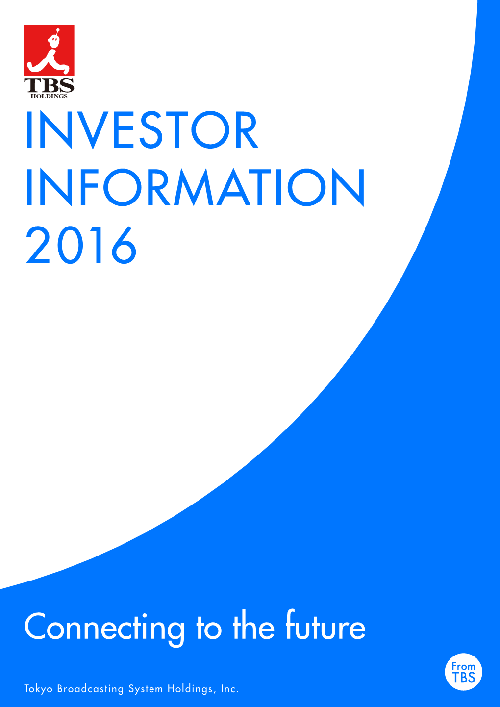 Investor Information 2016（4.7MB）