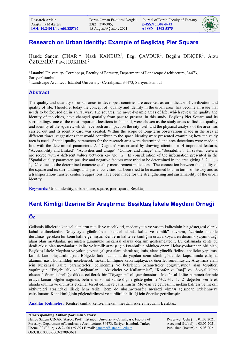 Research on Urban Identity: Example of Beşiktaş Pier Square Kent Kimliği Üzerine Bir Araştırma: Beşiktaş İskele Meydan