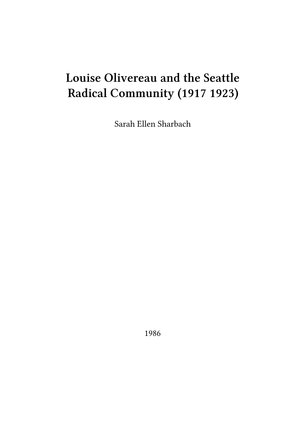 Louise Olivereau and the Seattle Radical Community (1917 1923)