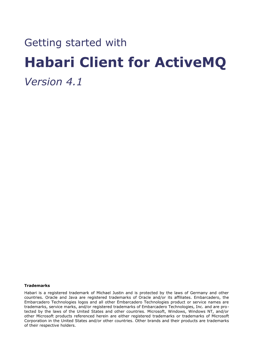 Habari Client for Activemq Version 4.1