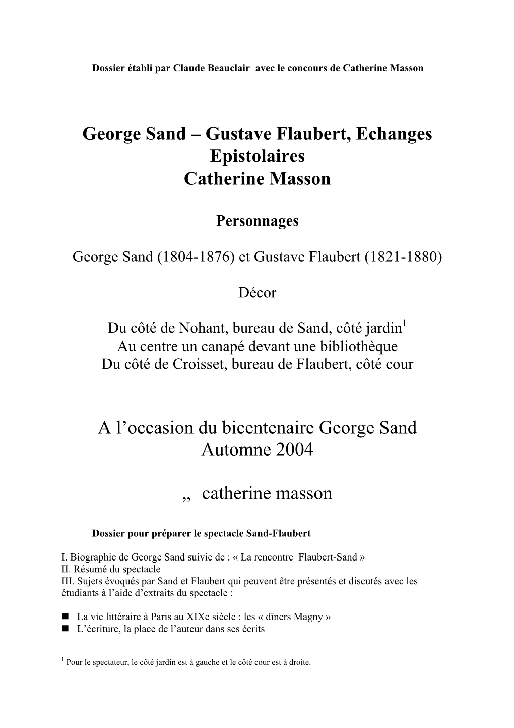 George Sand – Gustave Flaubert, Echanges Epistolaires Catherine Masson