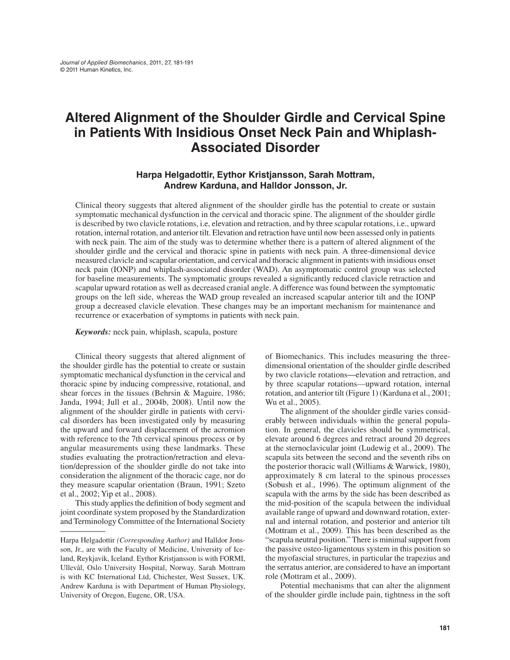 Altered Alignment of the Shoulder Girdle and Cervical Spine in Patients with Insidious Onset Neck Pain and Whiplash- Associated Disorder