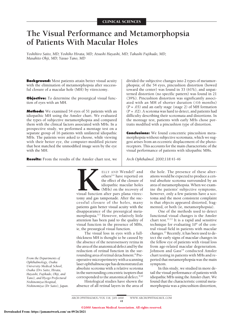 The Visual Performance and Metamorphopsia of Patients with Macular Holes