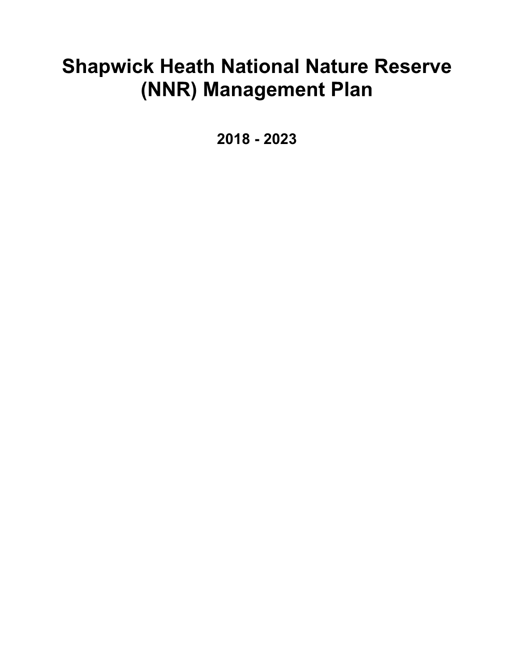 Shapwick Heath National Nature Reserve (NNR) Management Plan