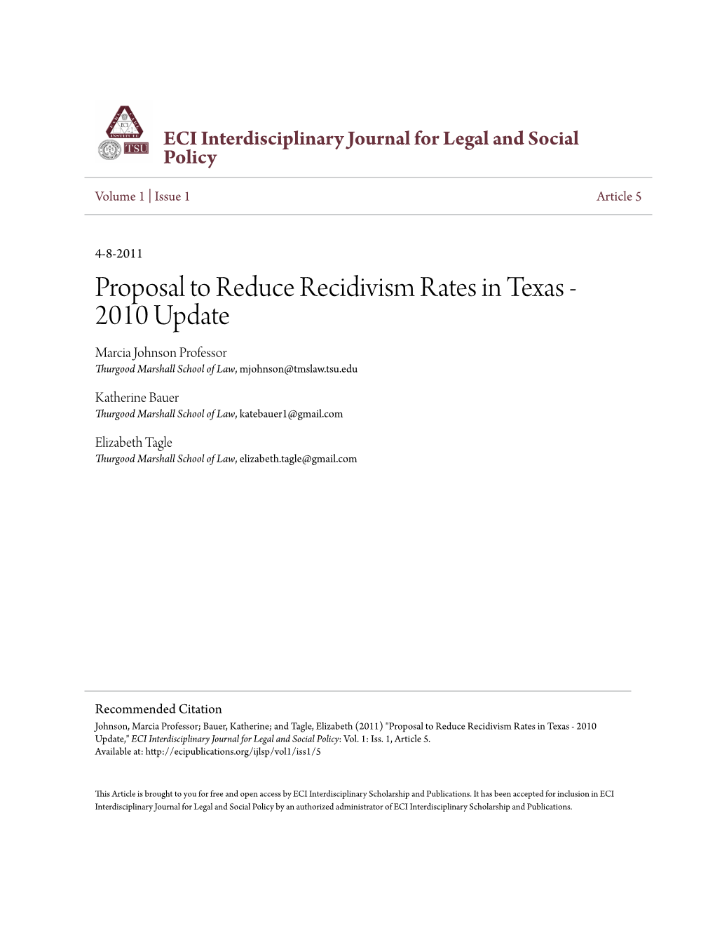 Proposal to Reduce Recidivism Rates in Texas - 2010 Update Marcia Johnson Professor Thurgood Marshall School of Law, Mjohnson@Tmslaw.Tsu.Edu