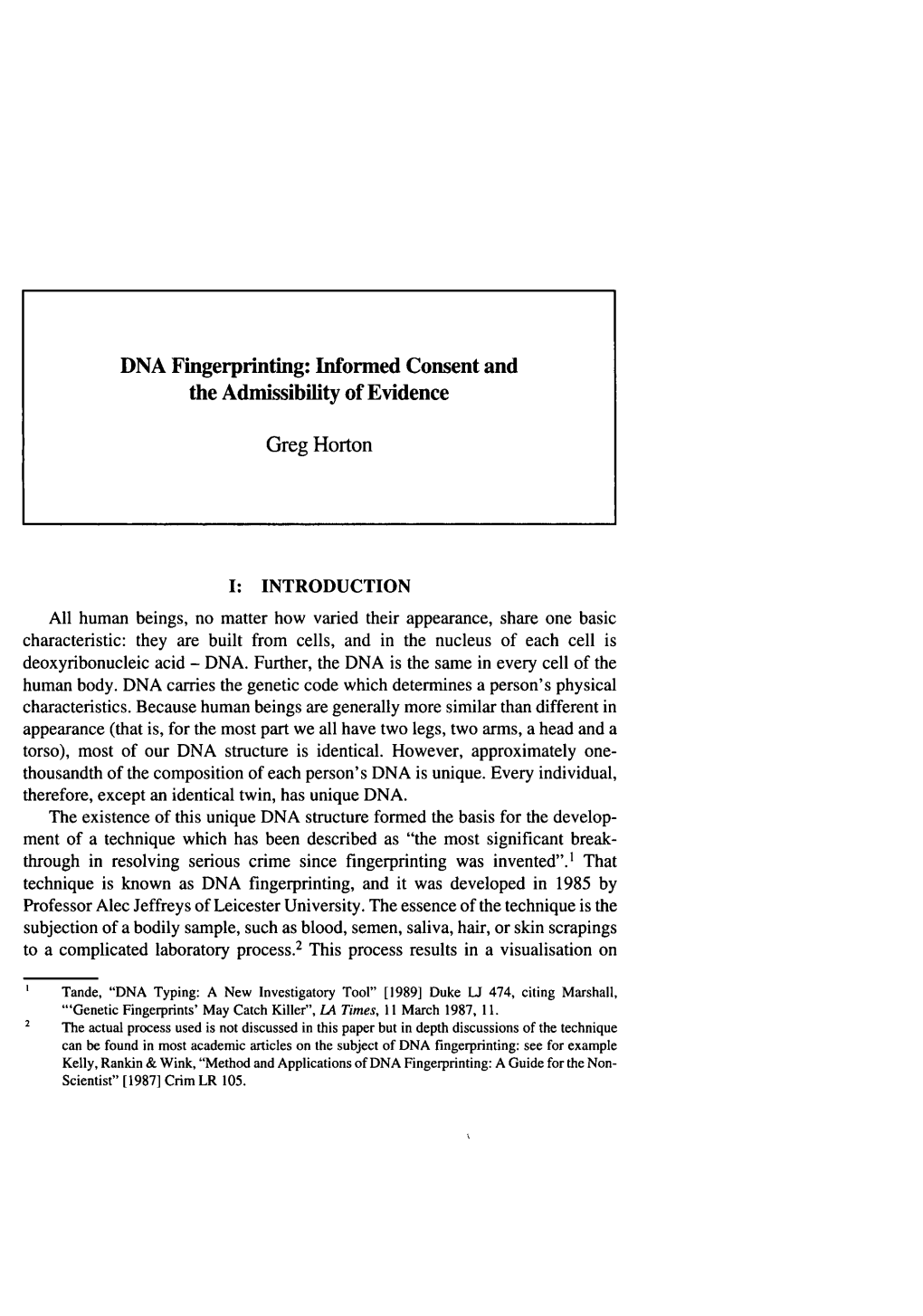 DNA Fingerprinting: Informed Consent and the Admissibility of Evidence Greg Horton