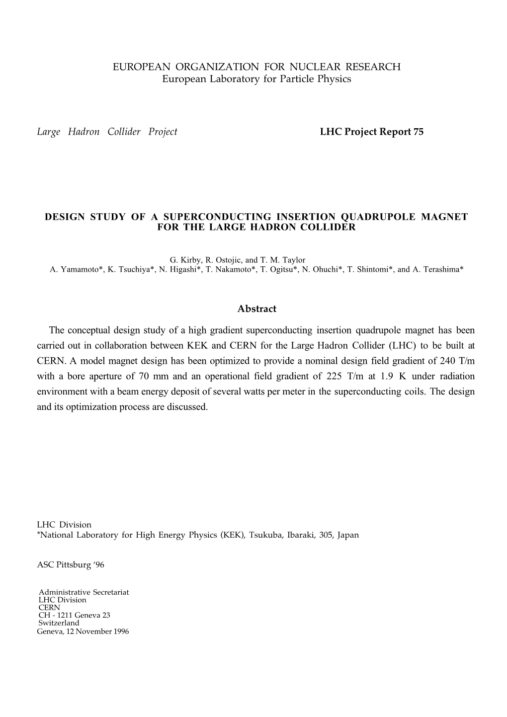 Design Study of a Superconducting Insertion Quadrupole Magnet for the Large Hadron Collider