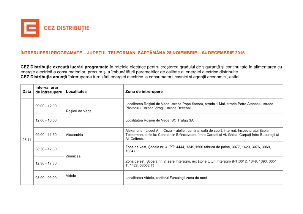 Judeţul Teleorman, Săptămâna 28 Noiembrie – 04 Decembrie 2016