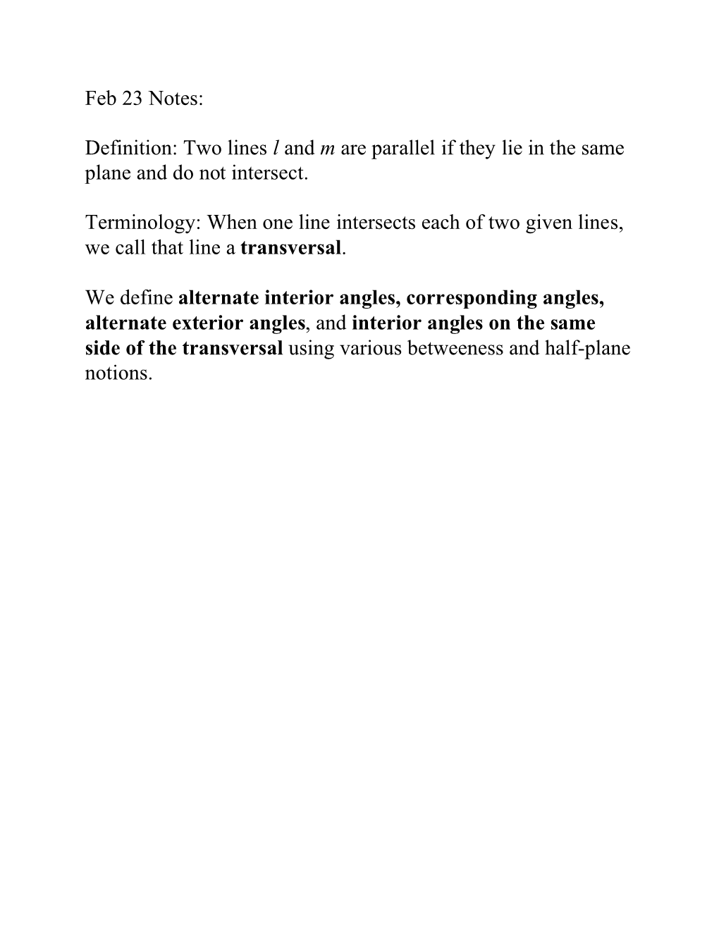 Feb 23 Notes: Definition: Two Lines L and M Are Parallel If They Lie in The