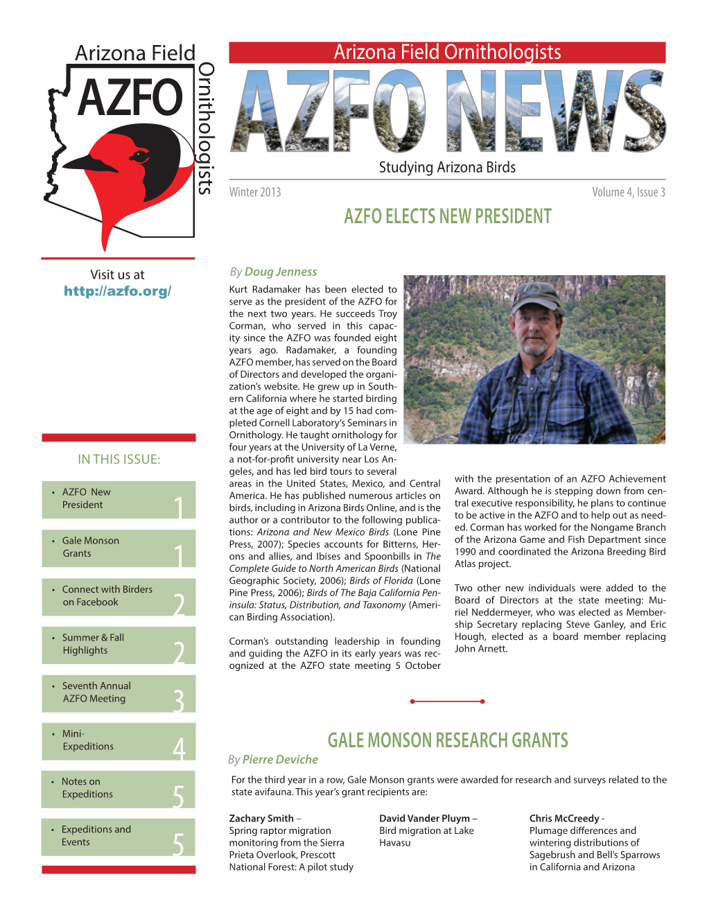 Winter 2013 Volume 4, Issue 3 AZFO Elects New President