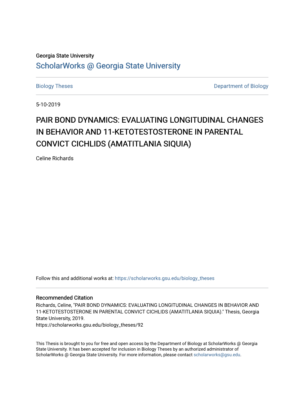 Evaluating Longitudinal Changes in Behavior and 11-Ketotestosterone in Parental Convict Cichlids (Amatitlania Siquia)