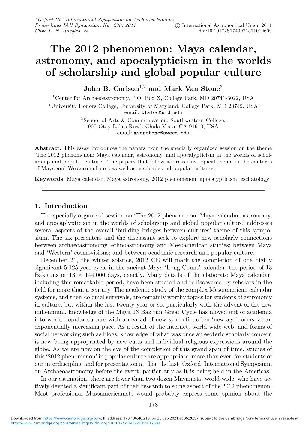 The 2012 Phenomenon: Maya Calendar, Astronomy, and Apocalypticism in the Worlds of Scholarship and Global Popular Culture