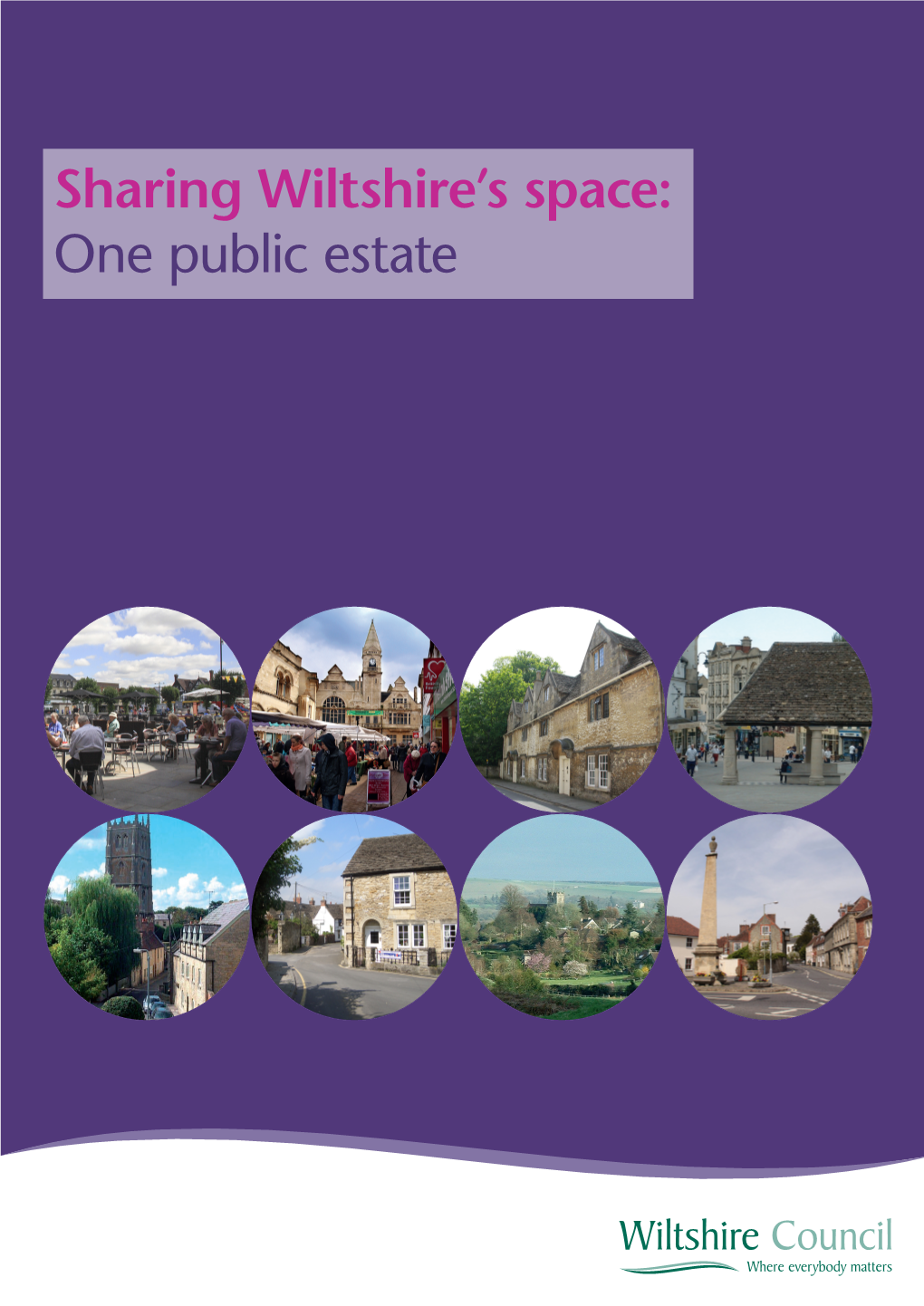 Sharing Wiltshire's Space: One Public Estate