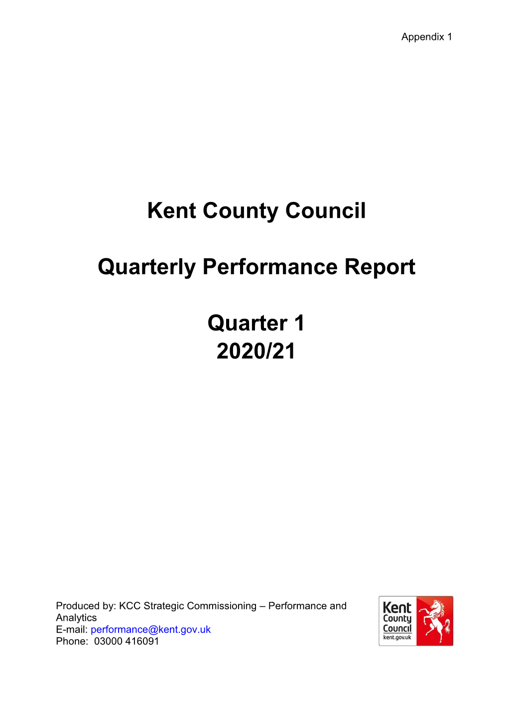Kent County Council Quarterly Performance Report Quarter 1 2020
