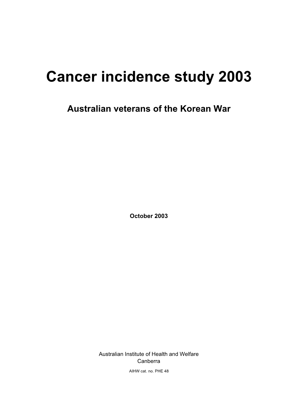 Cancer Incidence Study 2003