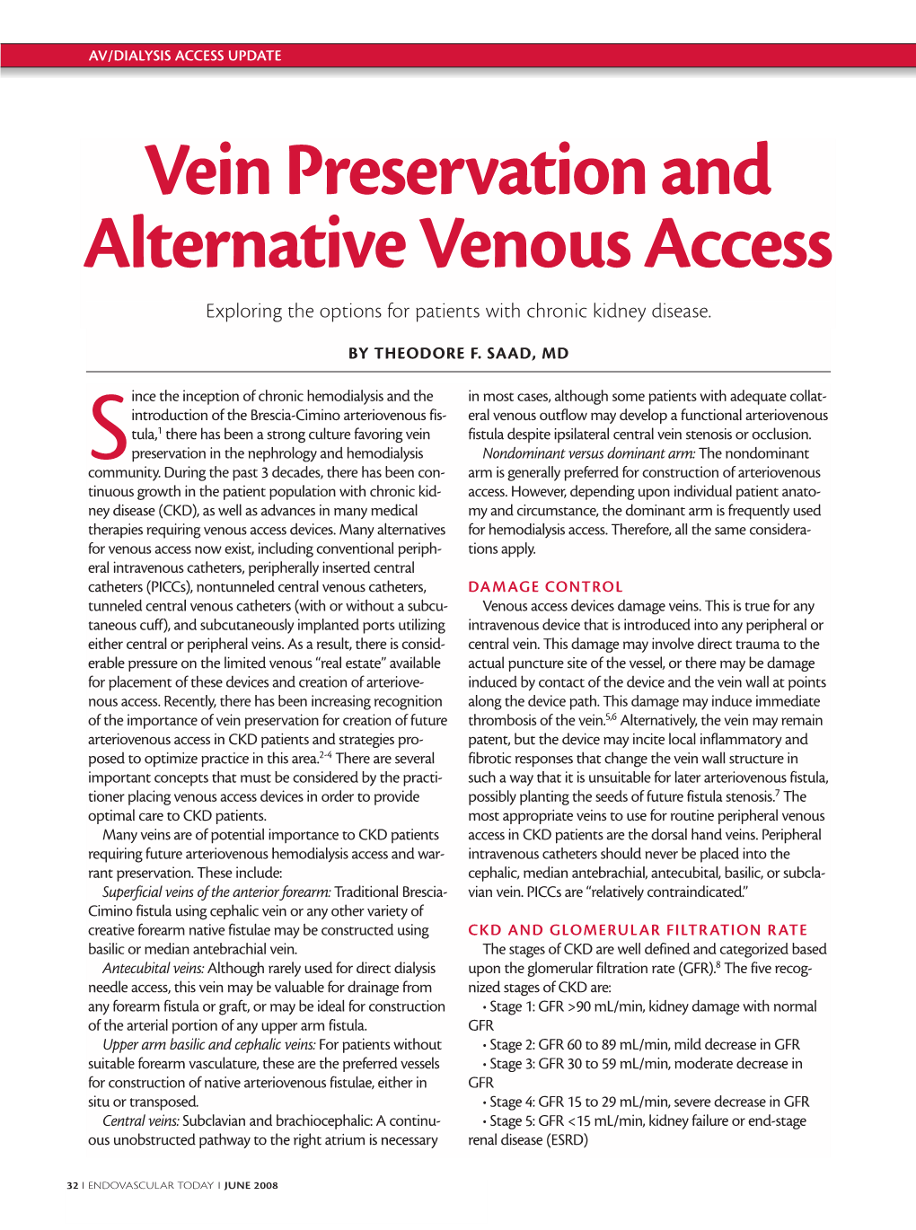Vein Preservation and Alternative Venous Access Exploring the Options for Patients with Chronic Kidney Disease