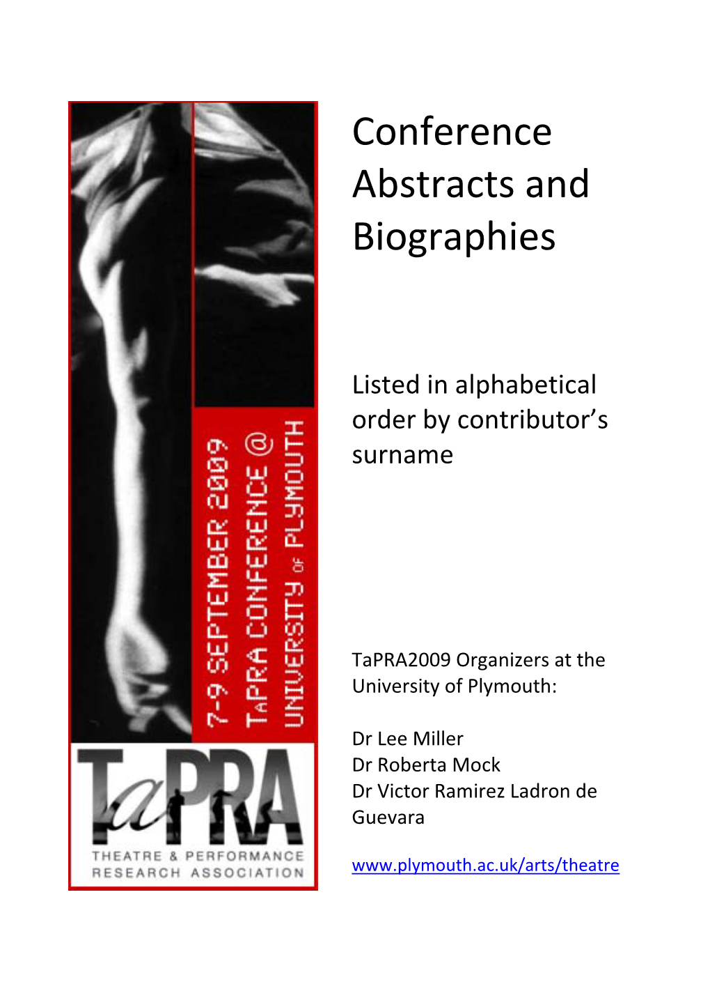 Conference Abstracts and Biographies