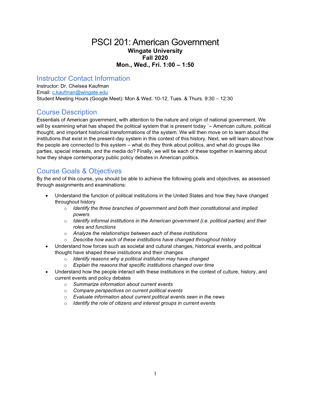 PSCI 201: American Government Wingate University Fall 2020 Mon., Wed., Fri