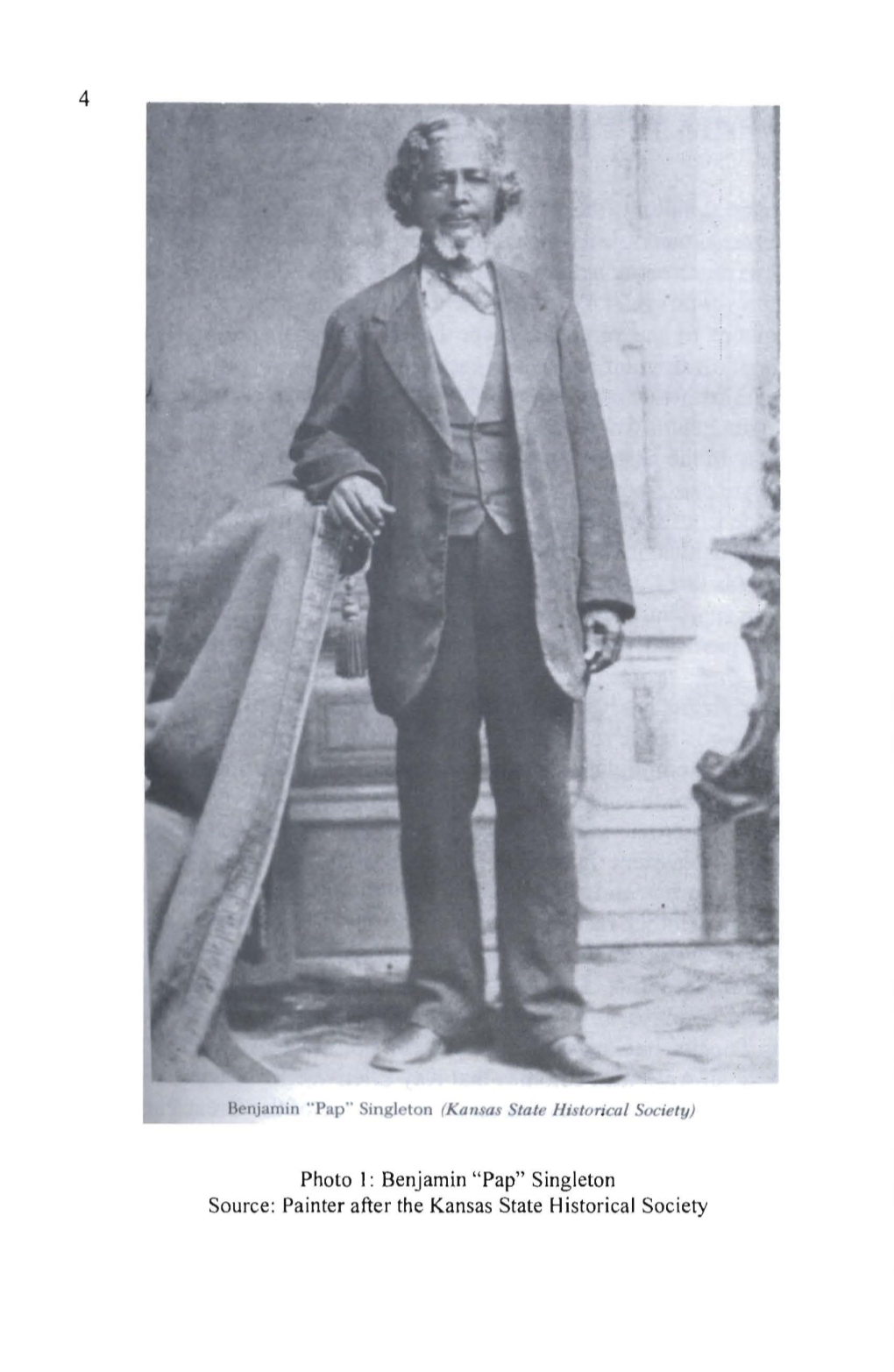Photo I: Benjamin "Pap" Singleton Source: Painter After the Kansas State Historical Society 5
