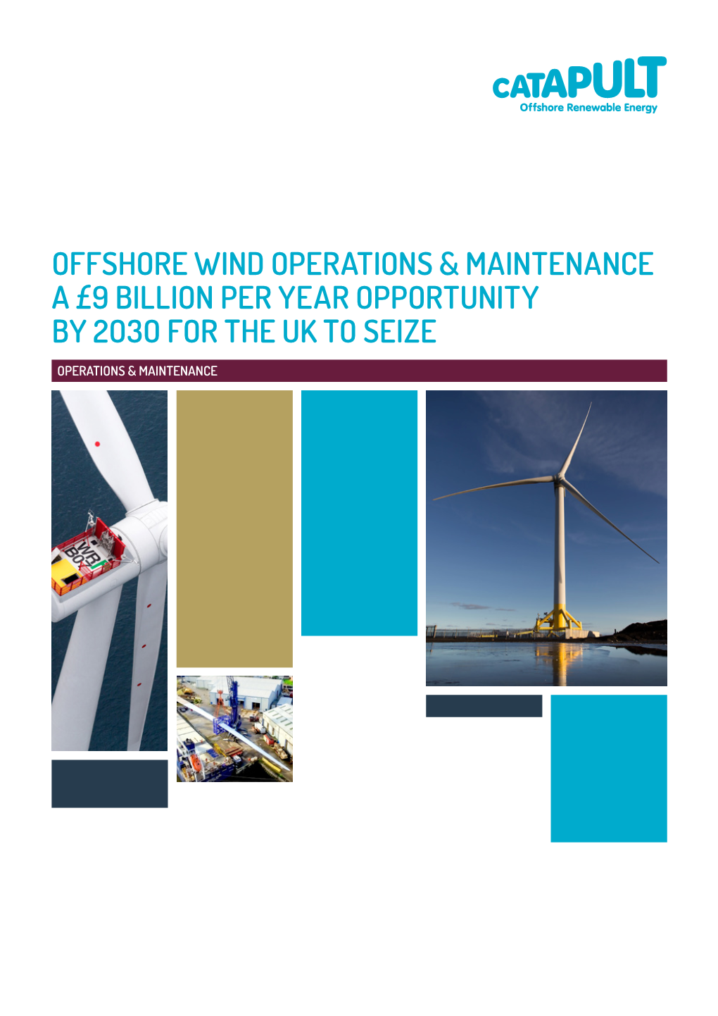 Offshore Wind Operations & Maintenance a £9 Billion Per