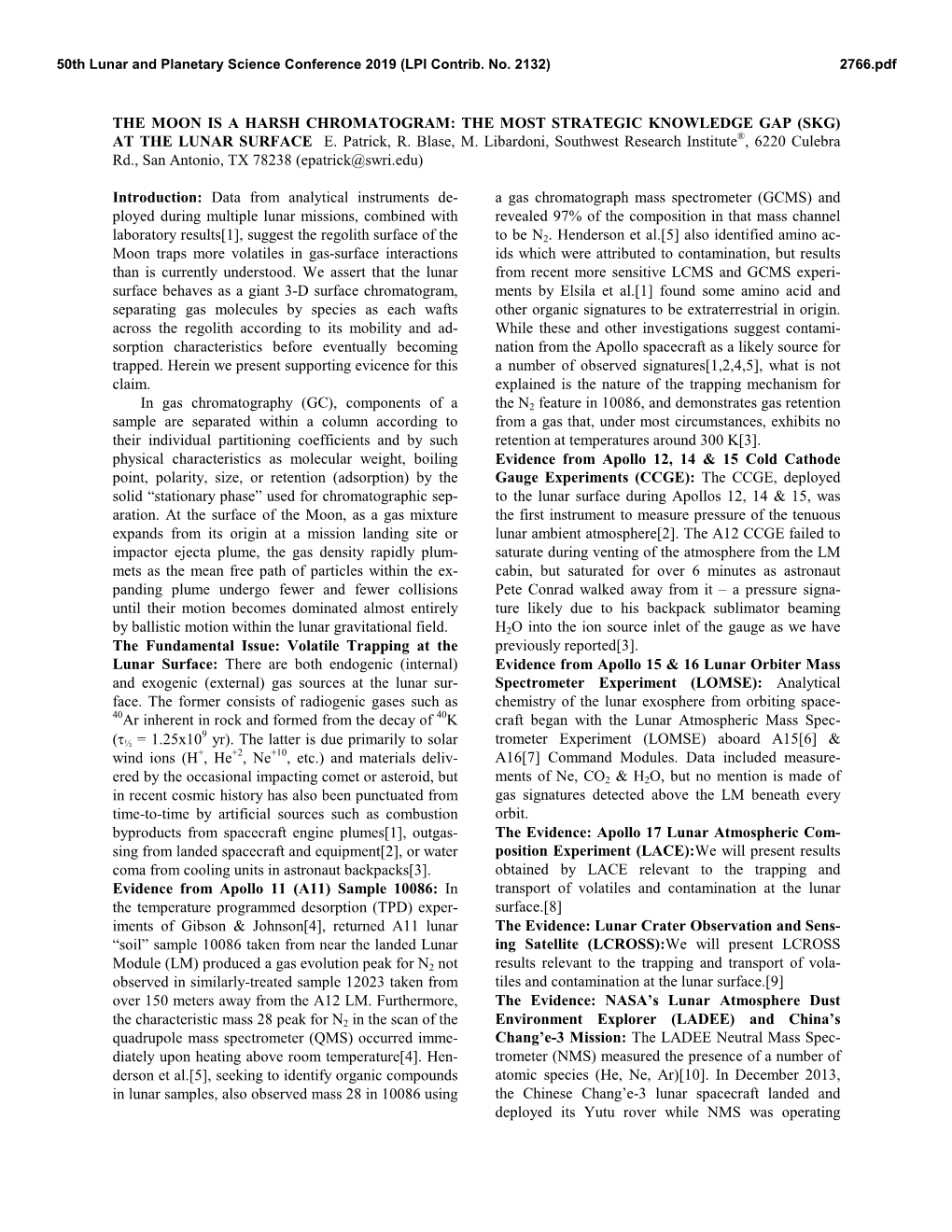 The Moon Is a Harsh Chromatogram: the Most Strategic Knowledge Gap (Skg) at the Lunar Surface E