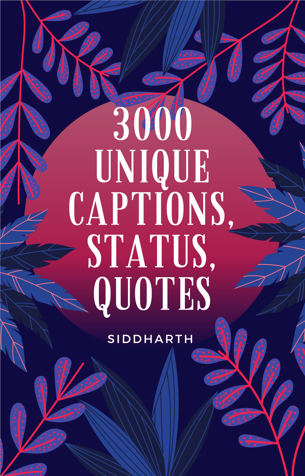 3000 Unique Captions, Status, Quotes