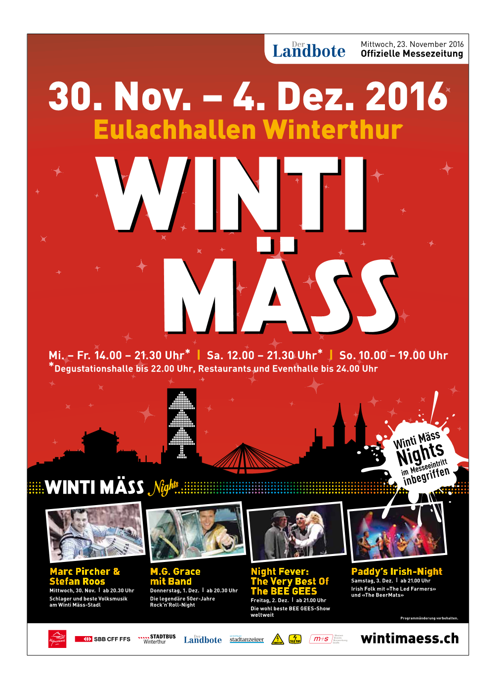 30. Nov. – 4. Dez. 2016 Eulachhallen Winterthur