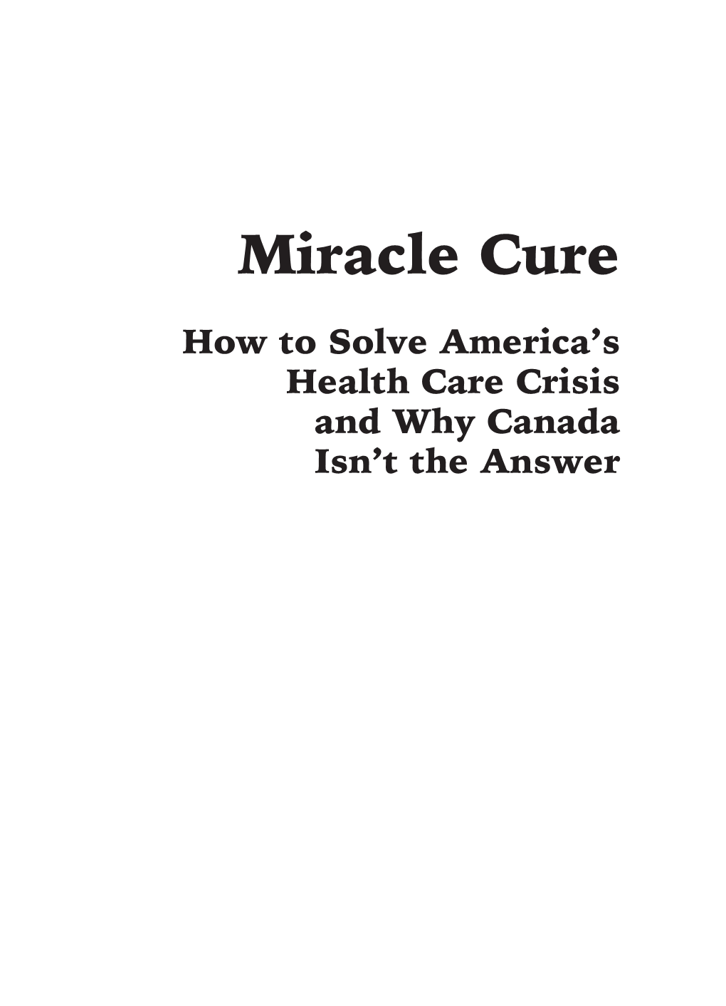 Miracle Cure