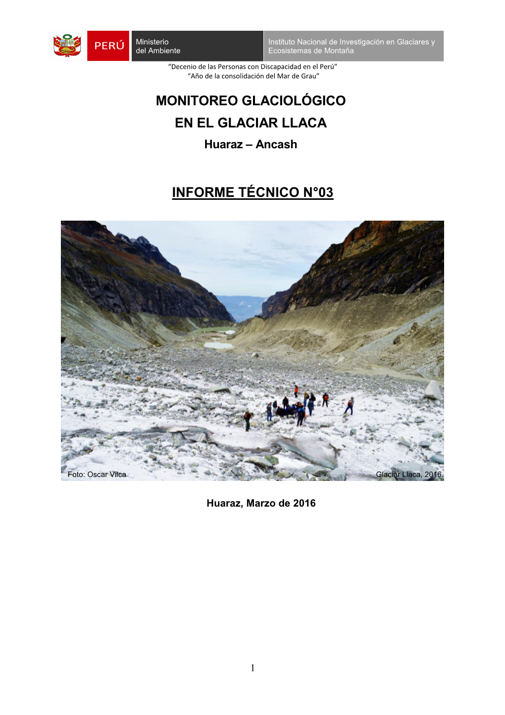 MONITOREO GLACIOLÓGICO EN EL GLACIAR LLACA Huaraz – Ancash