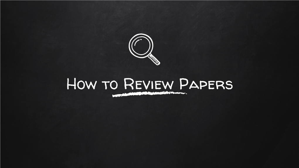 How to Review Papers 2 3 for Academic Meta-Jokes