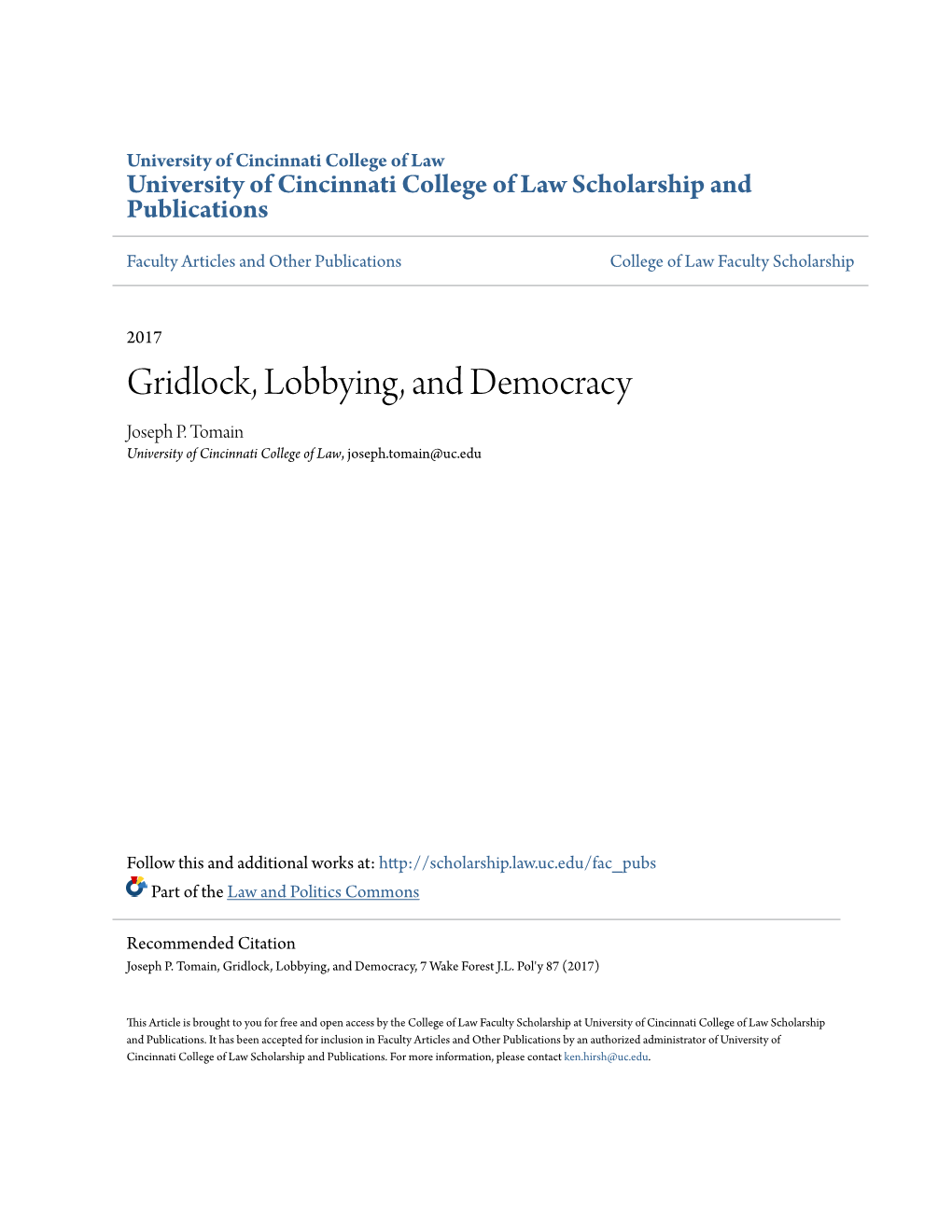 Gridlock, Lobbying, and Democracy Joseph P