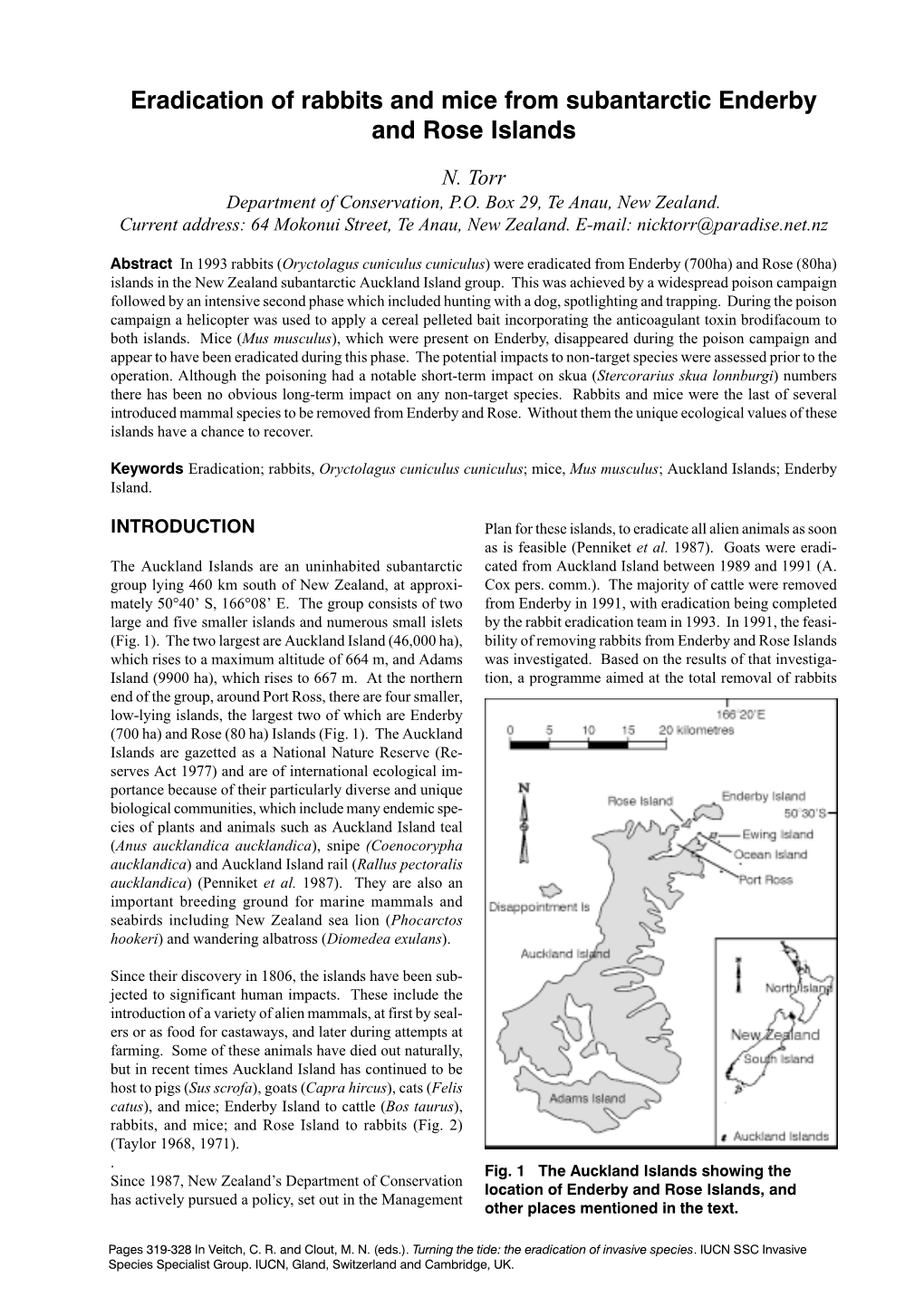 Torr, 2002. Eradication of Rabbits and Mice from Subantarctic Enderby and Rose Islands. in Turning