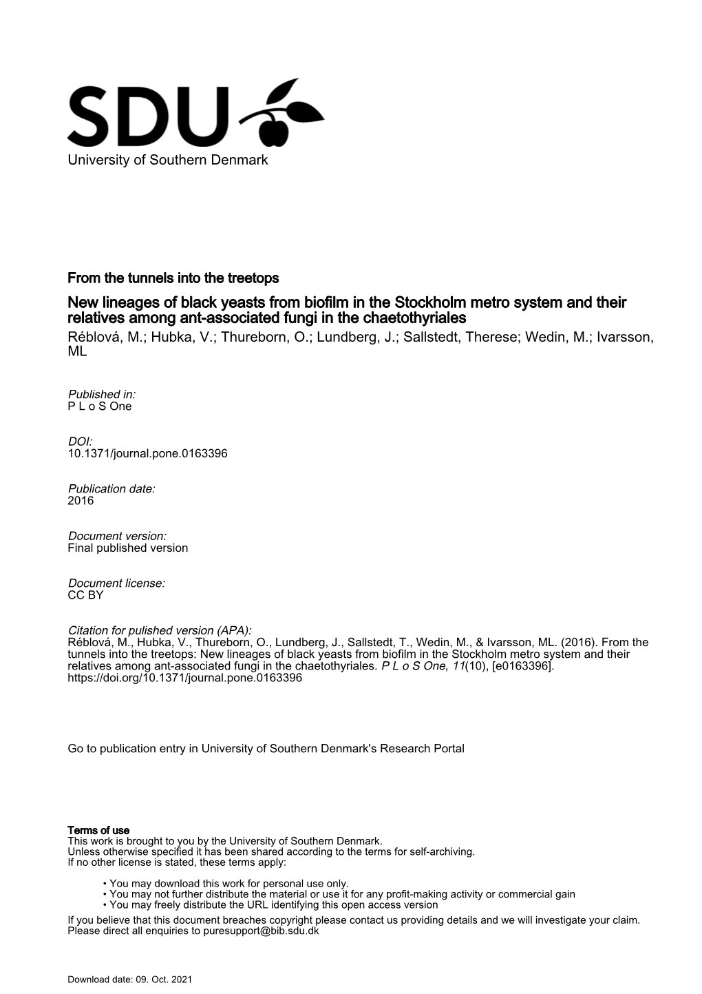 New Lineages of Black Yeasts from Biofilm in the Stockholm Metro